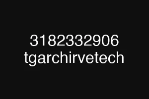 3182332906 tgarchirvetech