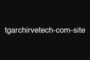 tgarchirvetech-com-site